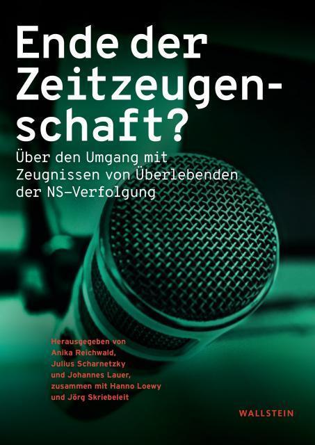 Cover_Ende der Zeitzeugenschaft